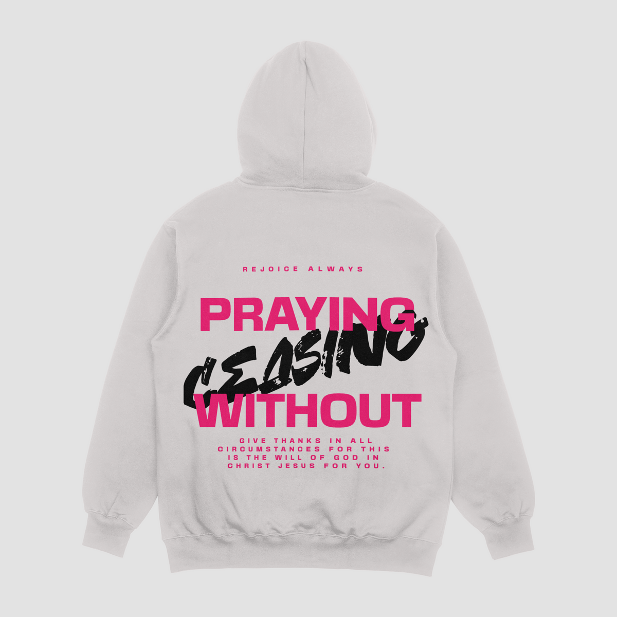 Prayer Without Ceasing Gray Hoodie