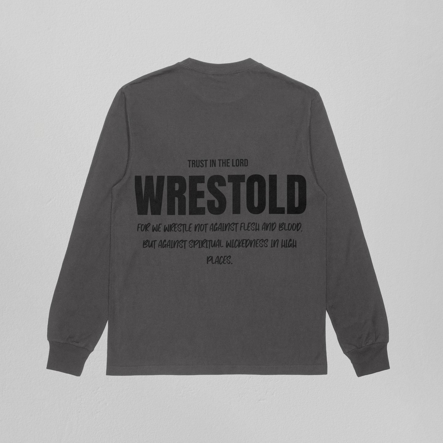 Ephesians 6:12 Grey Sweatshirt