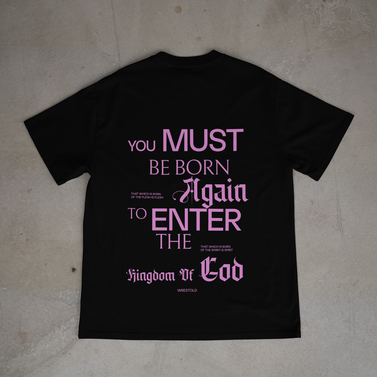 Born Again Black Tee