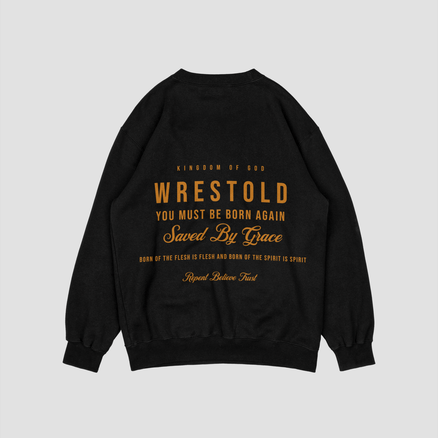 Born Again Black Sweatshirt