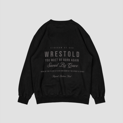 Born Again Black Sweatshirt
