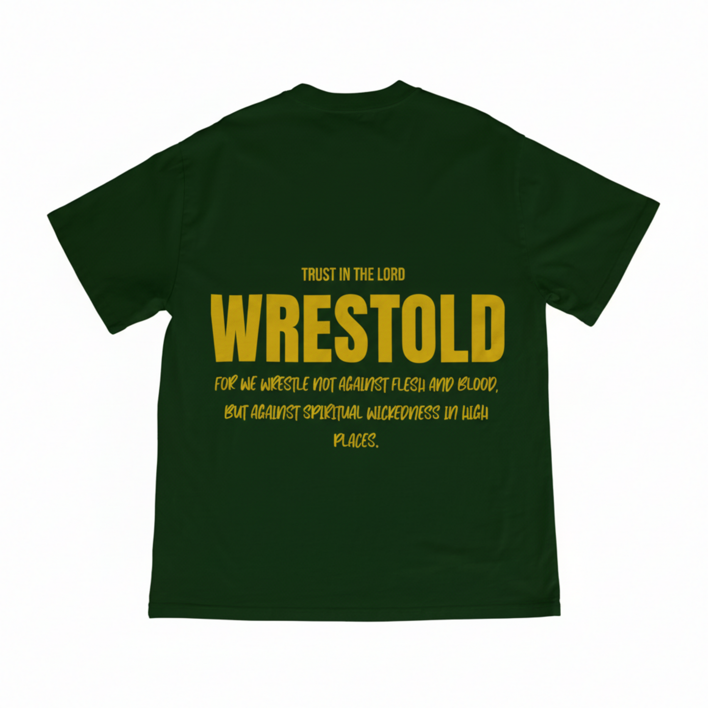 Ephesians 6:12 Green Tee