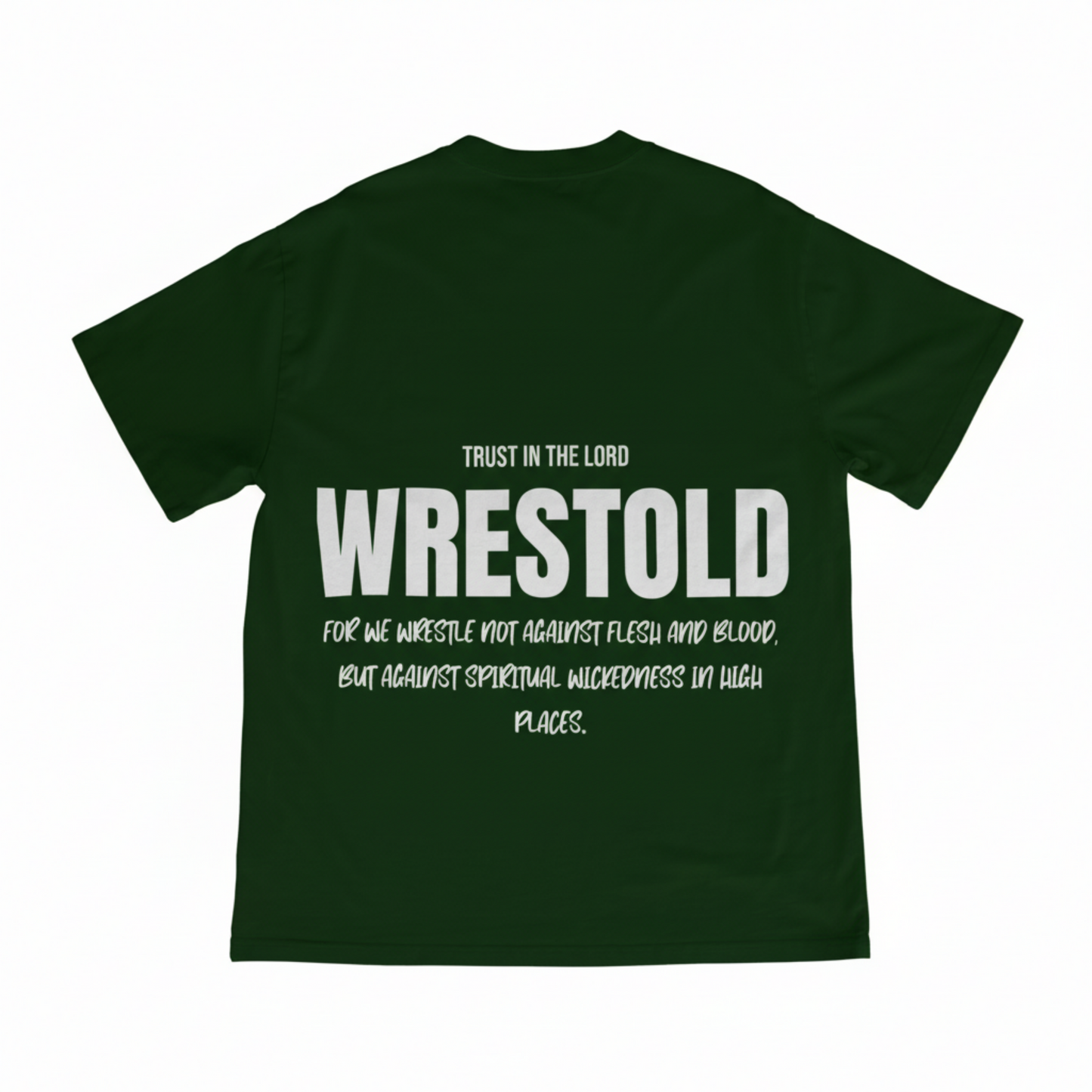 Ephesians 6:12 Green Tee