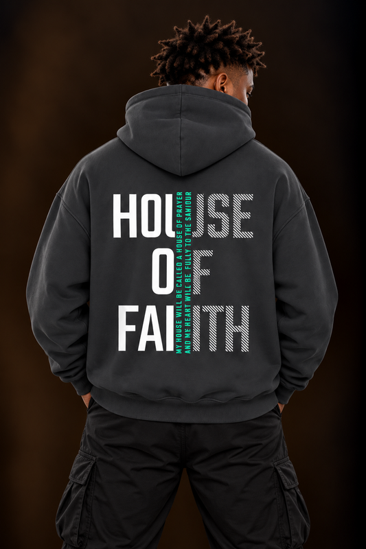 House of Faith Hoodie