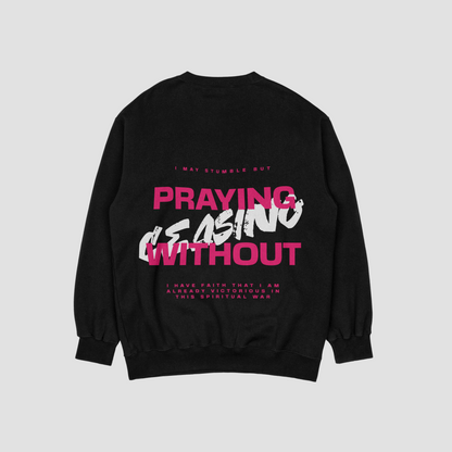 Praying Without Ceasing Black Sweat