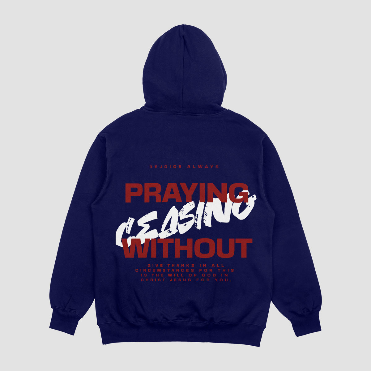 Praying Without Ceasing Blue Navy Hoodie