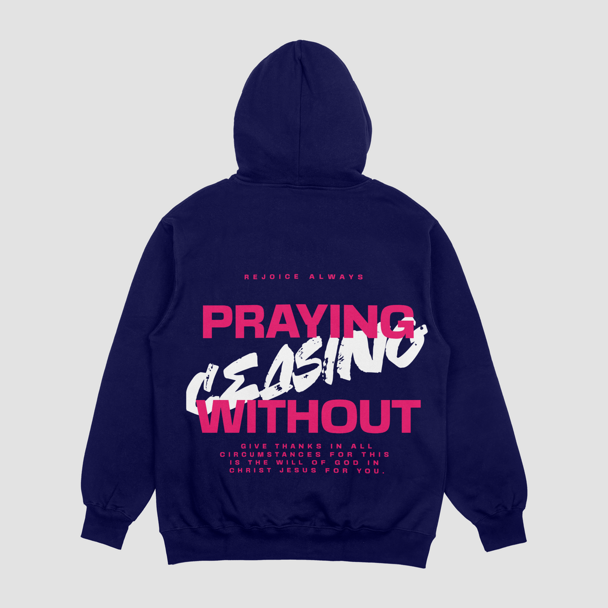 Praying Without Ceasing Blue Navy Hoodie