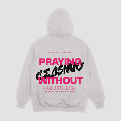 Prayer Without Ceasing Gray Hoodie