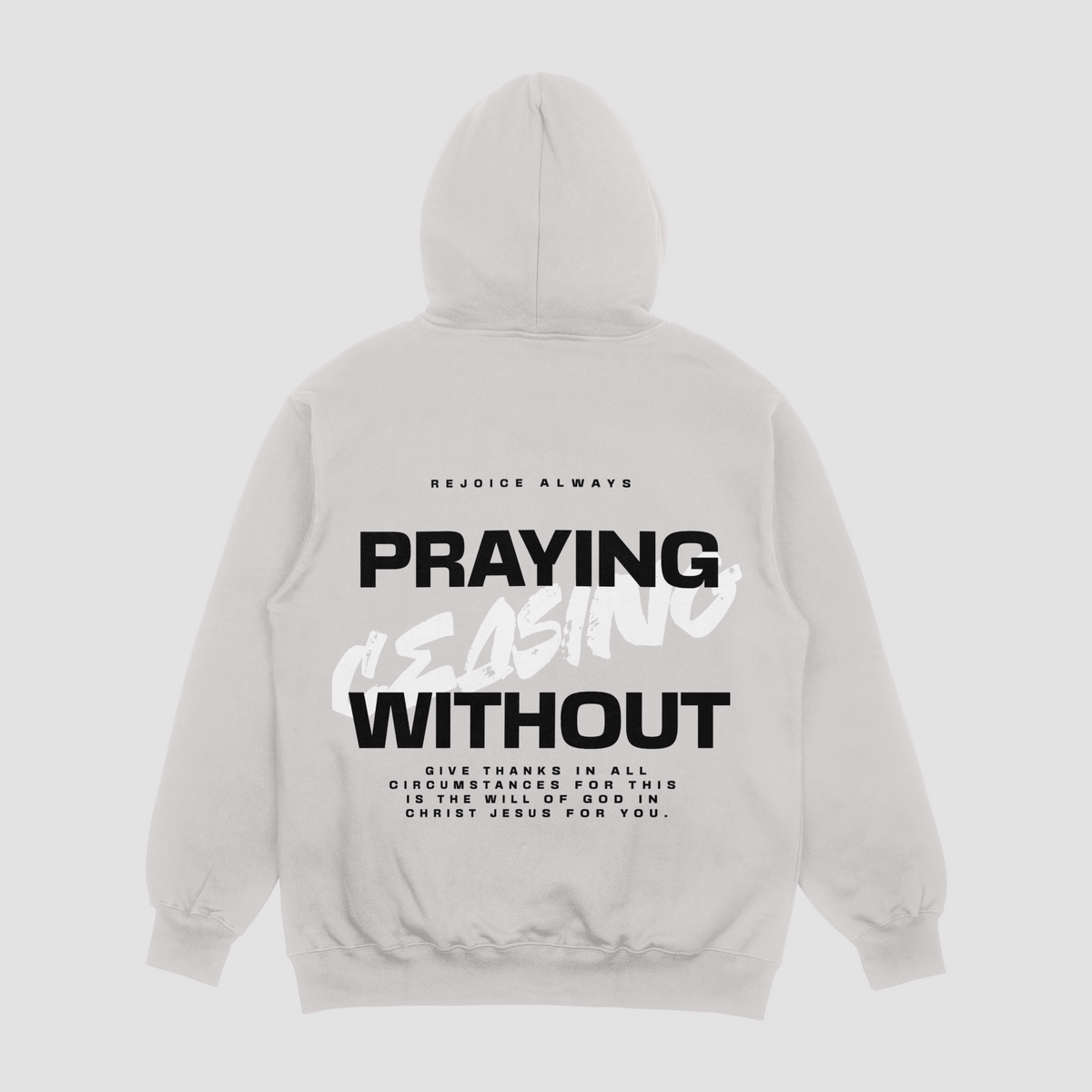 Prayer Without Ceasing Gray Hoodie
