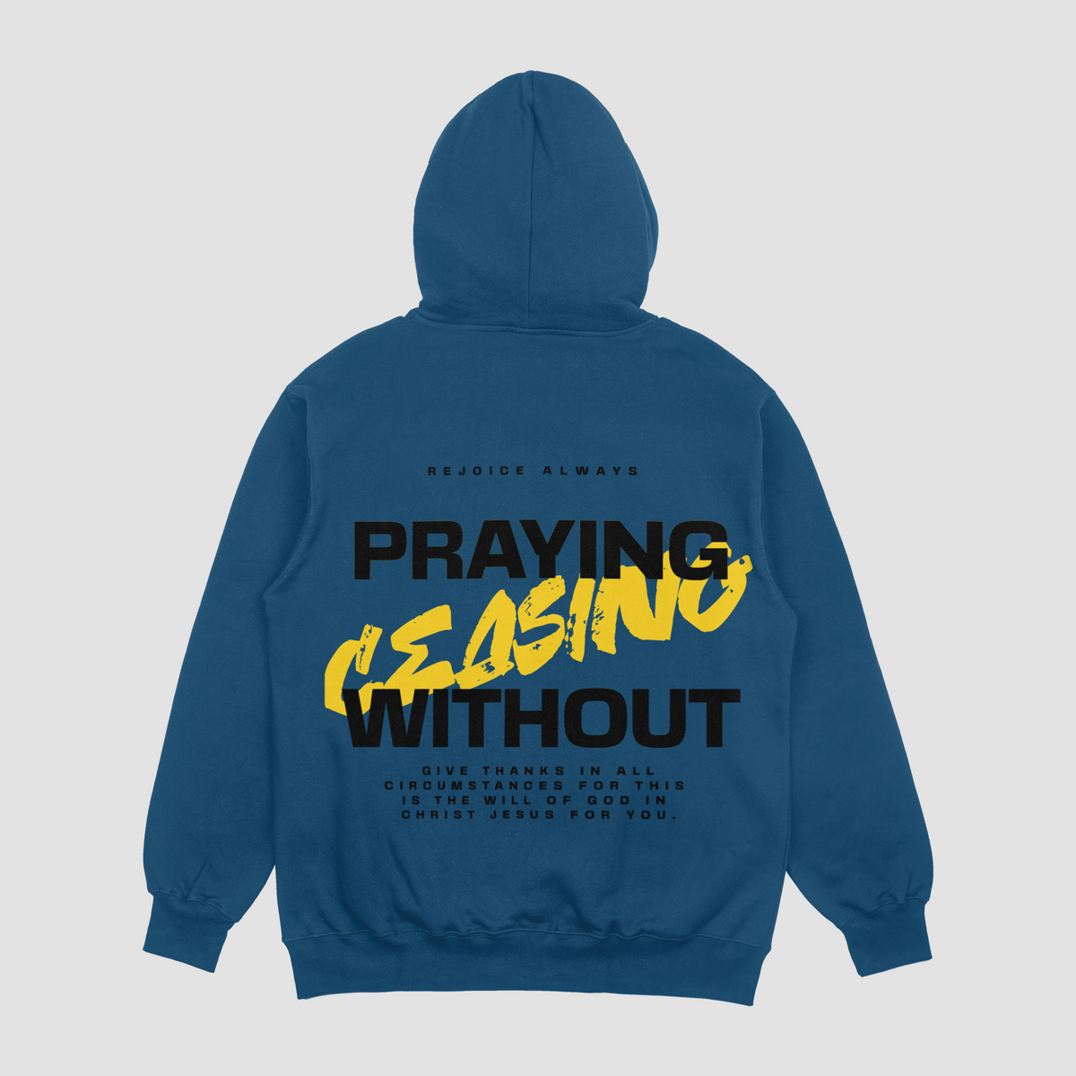 Prayer Without Ceasing Blue Hoodie