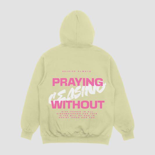 Praying Without Ceasing Natural Stone Hoodie