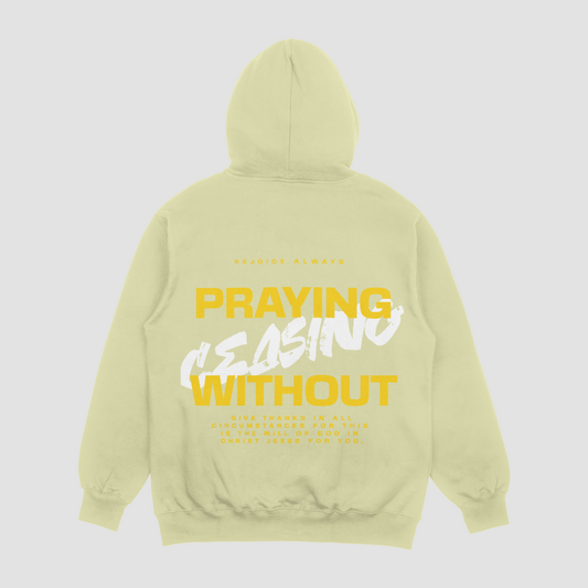 Praying Without Ceasing Natural Stone Hoodie