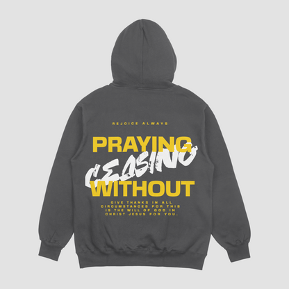 Prayer Without Ceasing Charcoal Hoodie