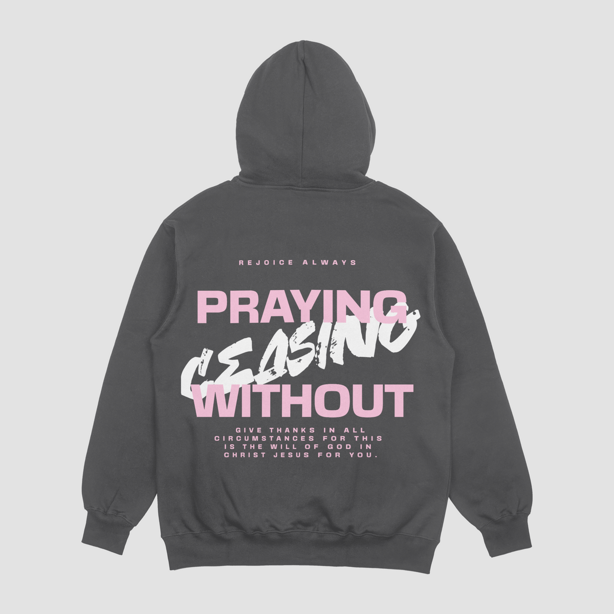 Prayer Without Ceasing Charcoal Hoodie