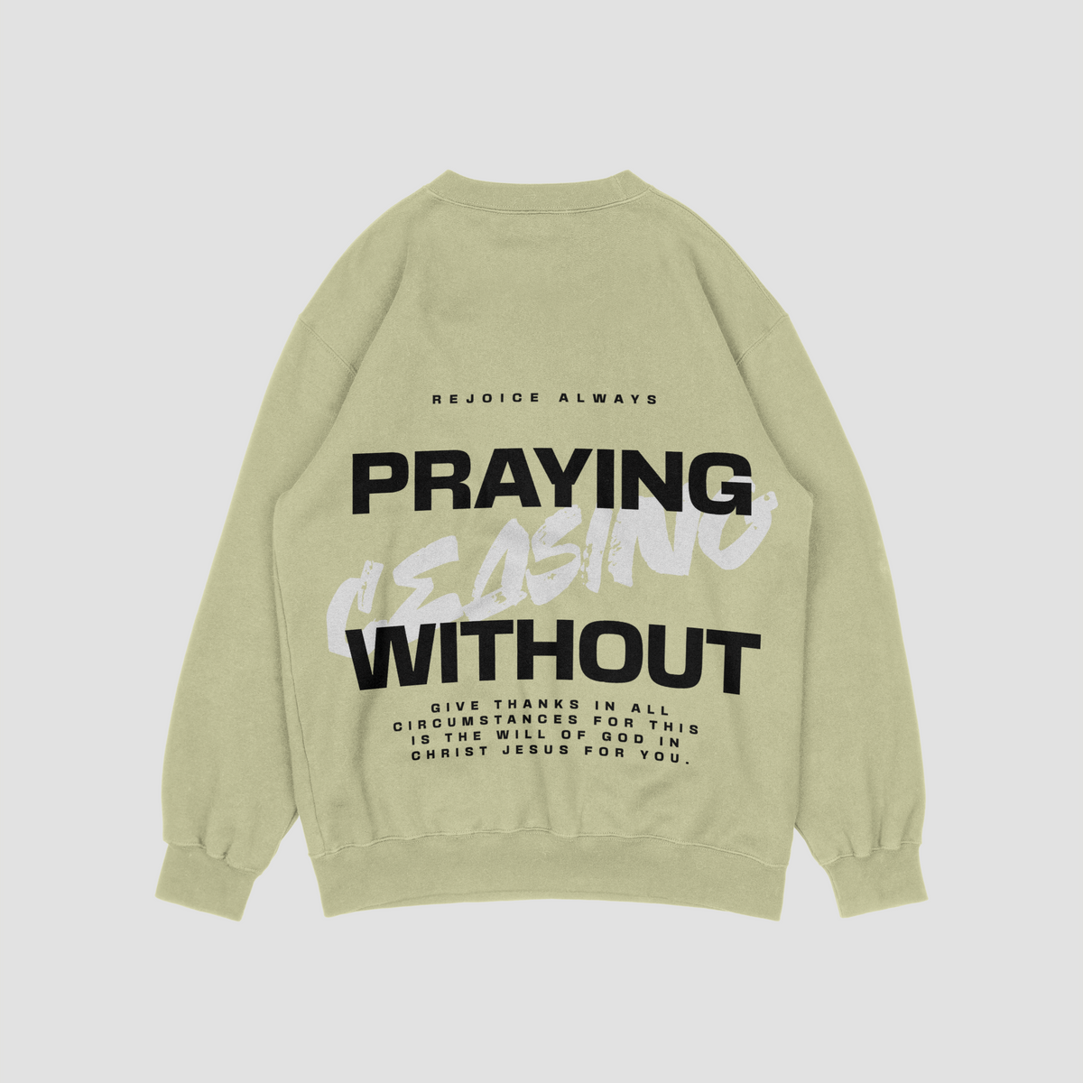 Praying Without Ceasing Natural Stone Sweatshirt