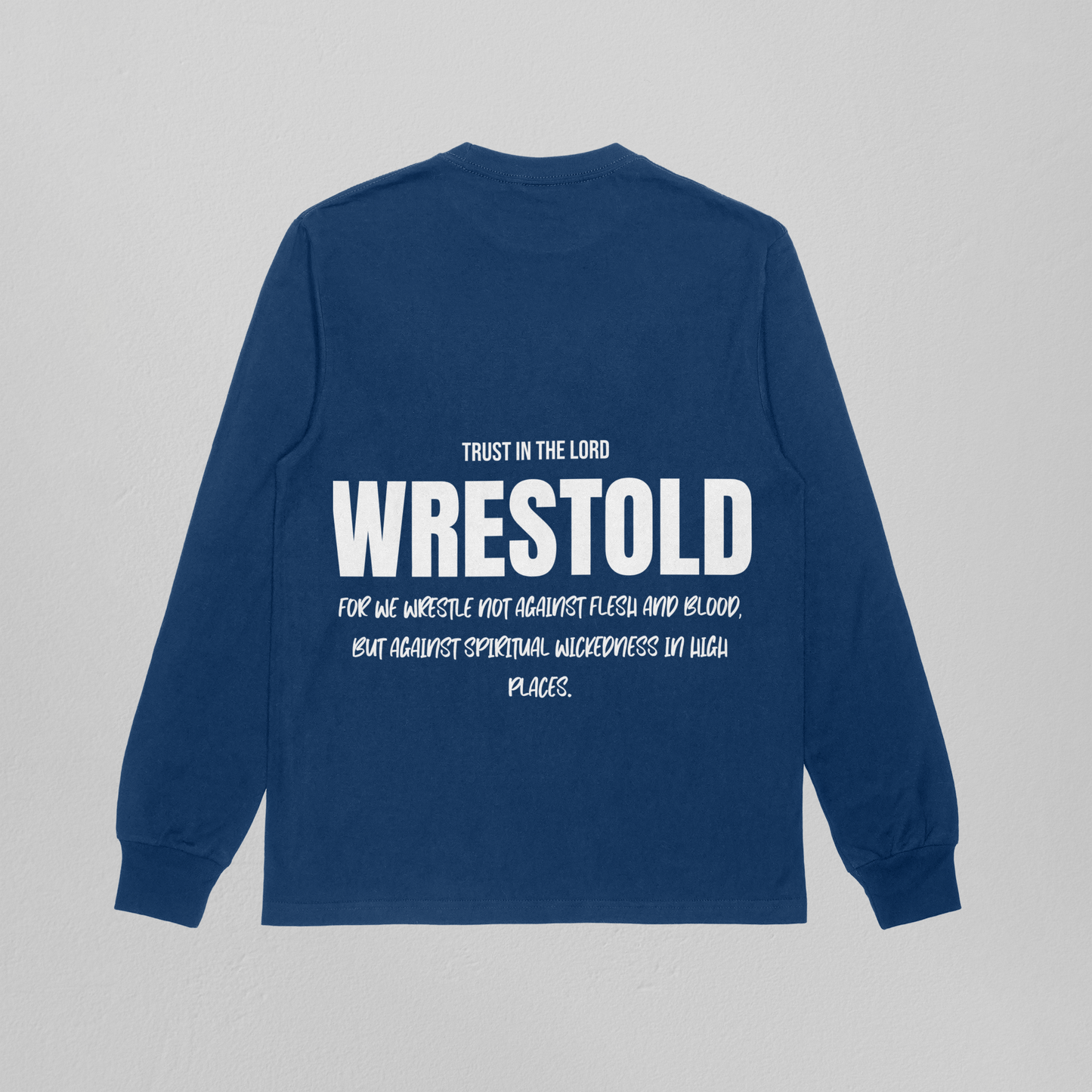 Ephesians 6:12 Blue Sweatshirt