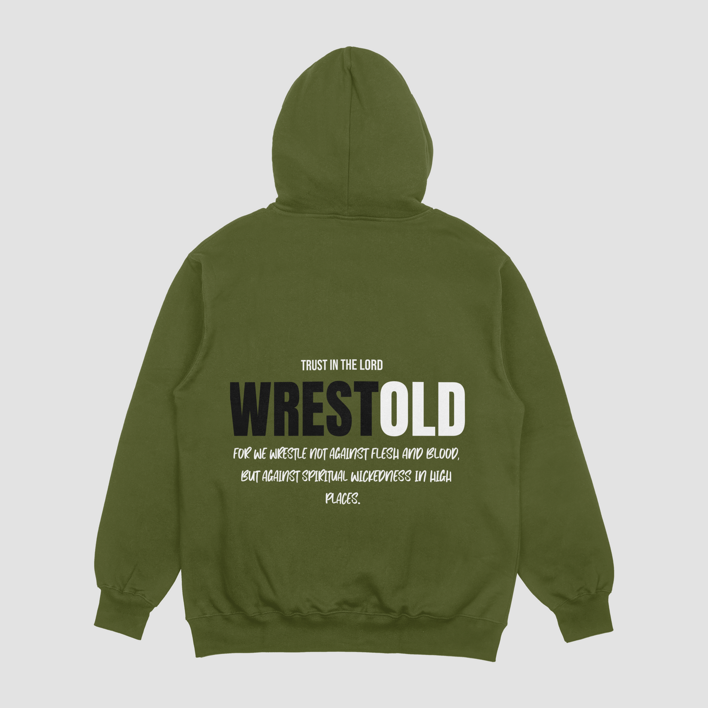 Ephesians 6:12 Green Hoodie