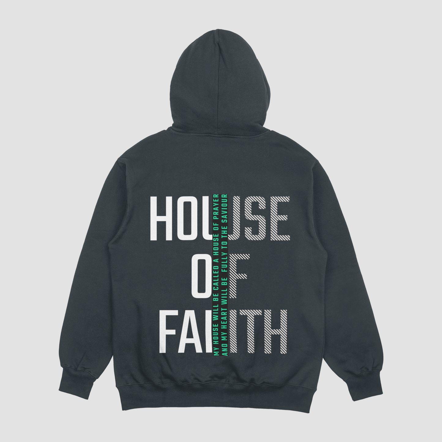 House of Faith Hoodie