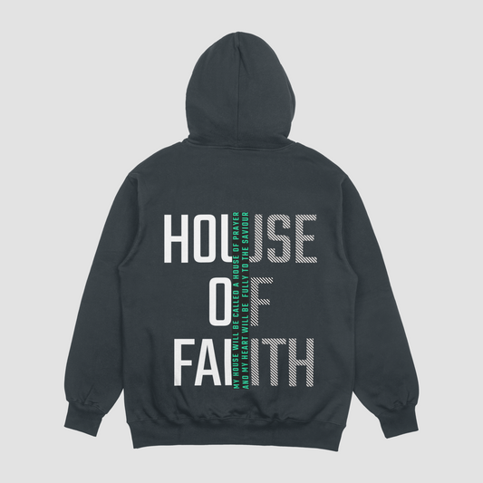 House of Faith Hoodie
