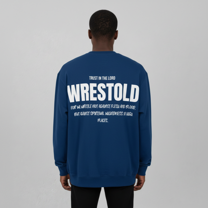 Ephesians 6:12 Blue Sweatshirt