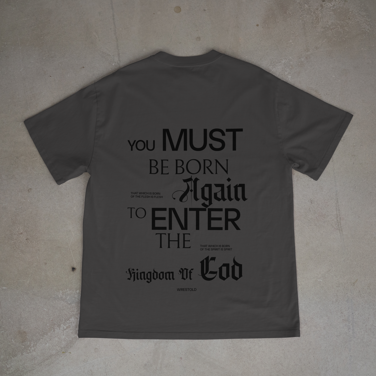 Born Again Grey Tee