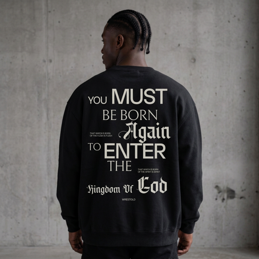 Born Again Black Sweatshirt
