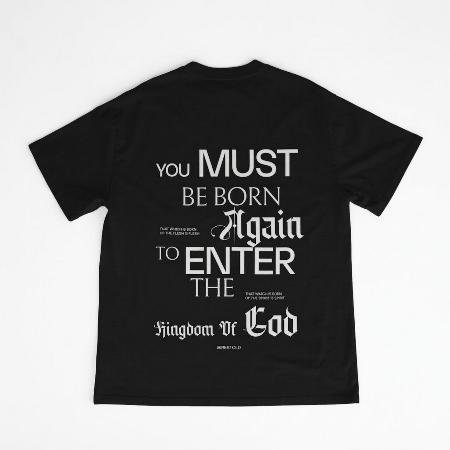 Born Again Black Tee