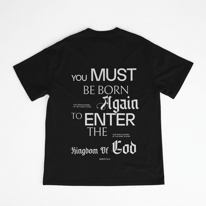 Born Again Black Tee