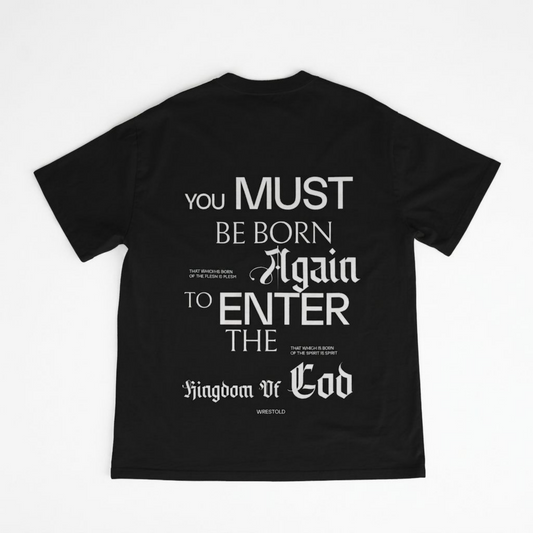 Born Again Black Tee