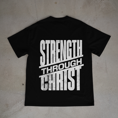 Strength Through Christ  Black  / White T-shirt