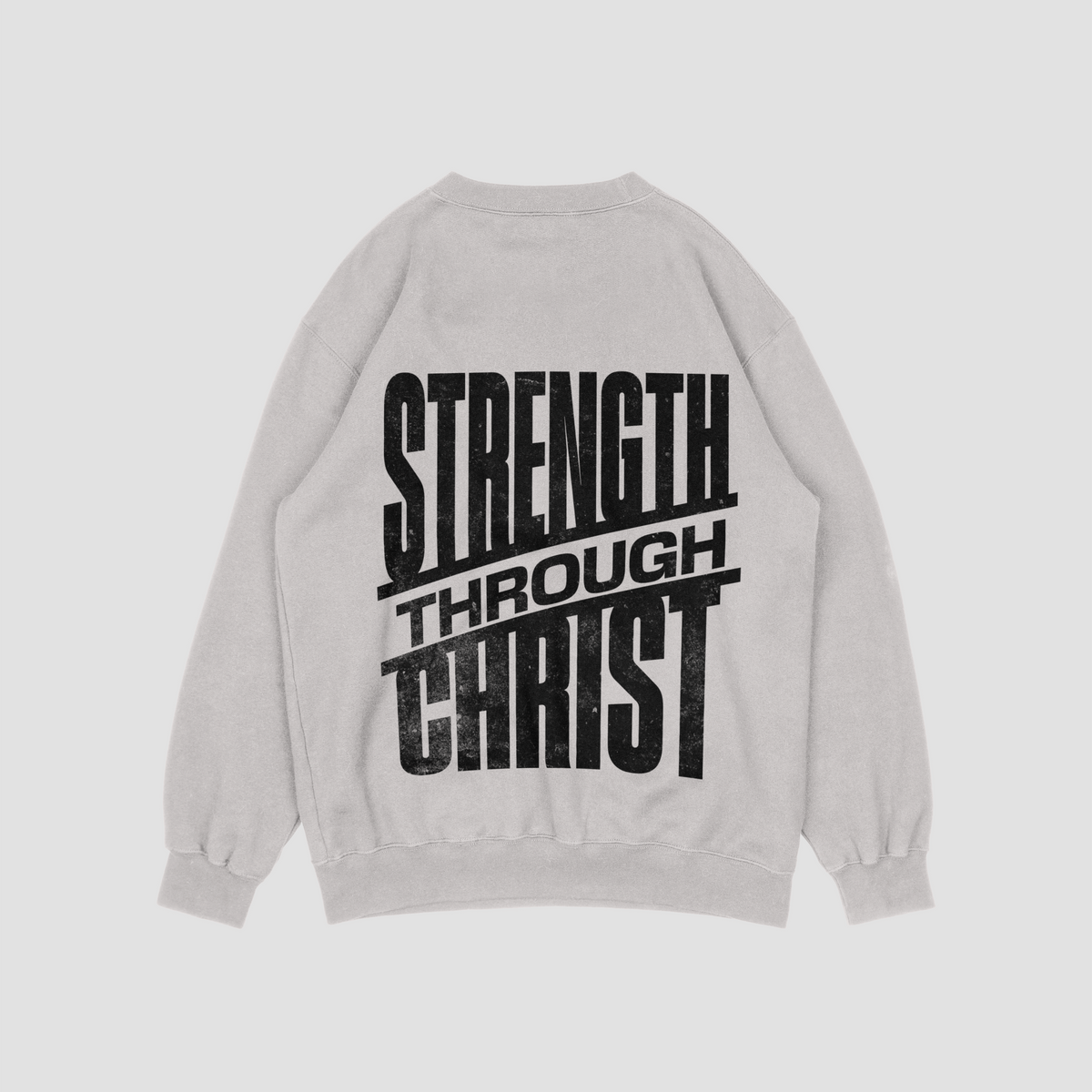 Strength Through Christ Silver Sweatshirt