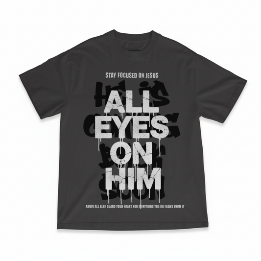 All Eyes On Him Grey T