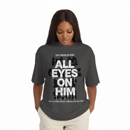 All Eyes On Him Grey T