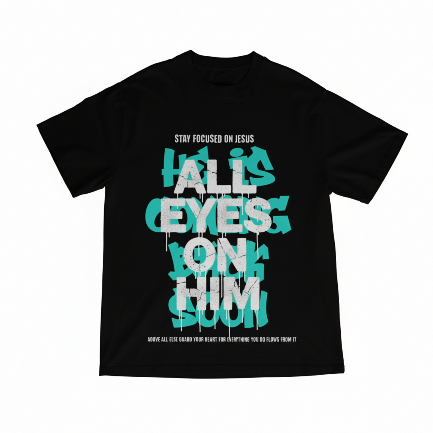 All Eyes On Him Black T
