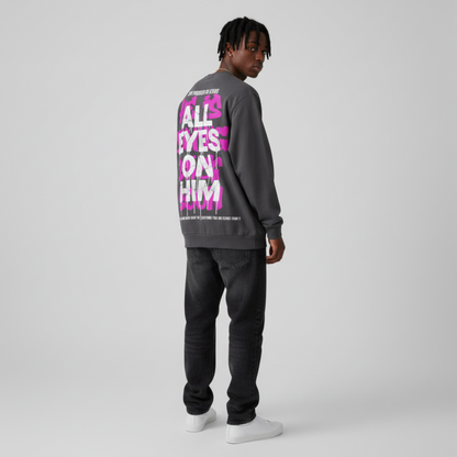 All Eyes On Him Grey Sweatshirt