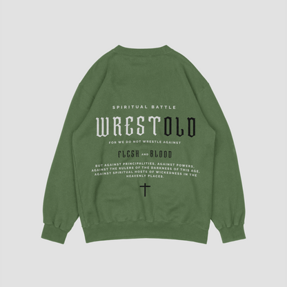 New Ephesians 6:12 Green Sweatshirt