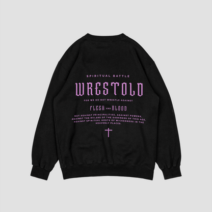 New Ephesians 6:12 Black Sweatshirt