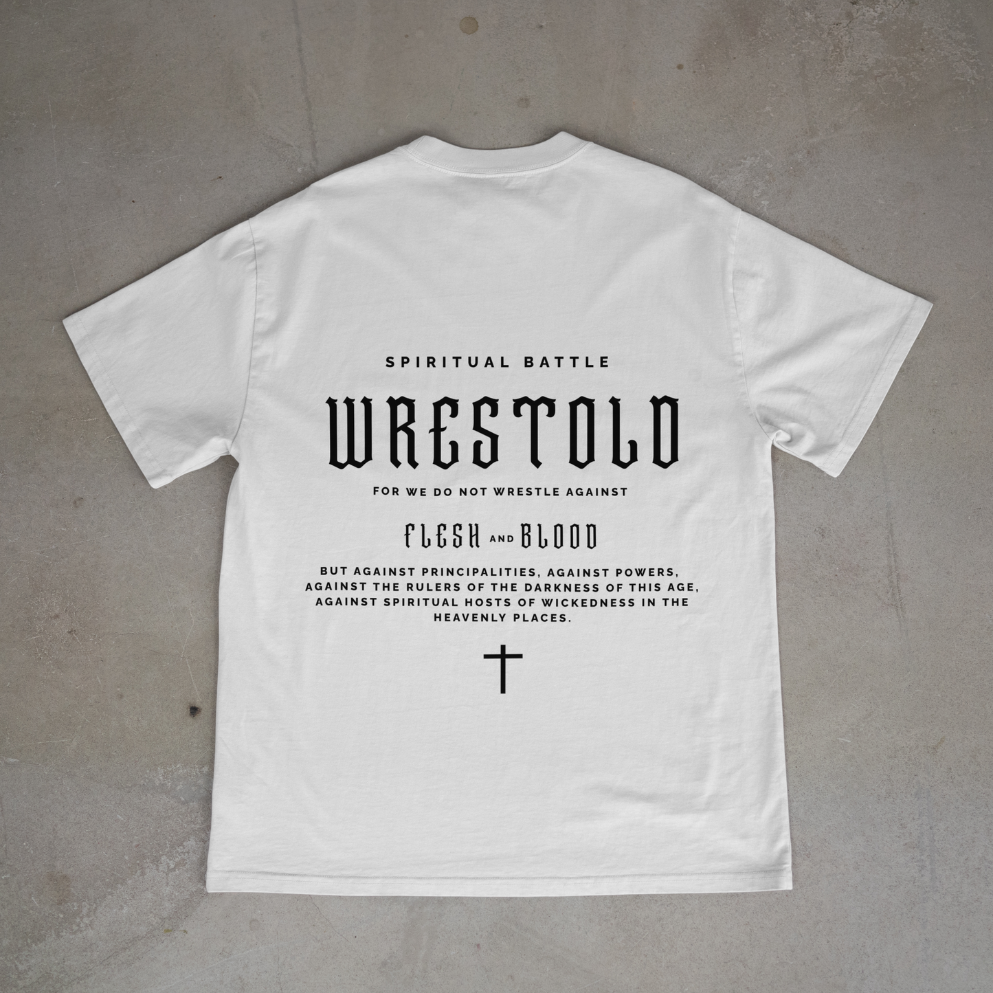 New Ephesians 6:12 White Tee