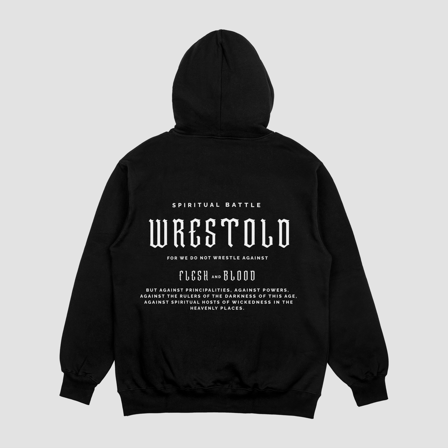 New Ephesians 6:12 Black Hoodie