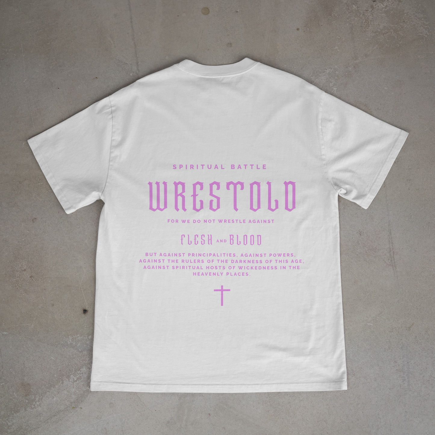 New Ephesians 6:12 White Tee